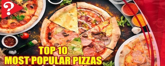 10-popular-pizzas-you-cant-afford-to-miss